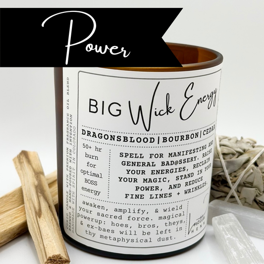 BIG WICK Energy ✦intention candle