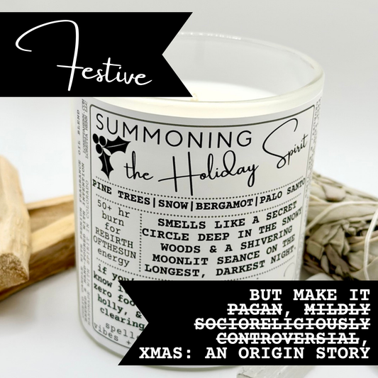 SUMMONING The Holiday Spirit: Winter Solstice + Reason For The Season Vibes candle