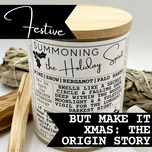 SUMMONING The Holiday Spirit: Winter Solstice + Reason For The Season Vibes candle